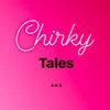 Photo of Chirkytales