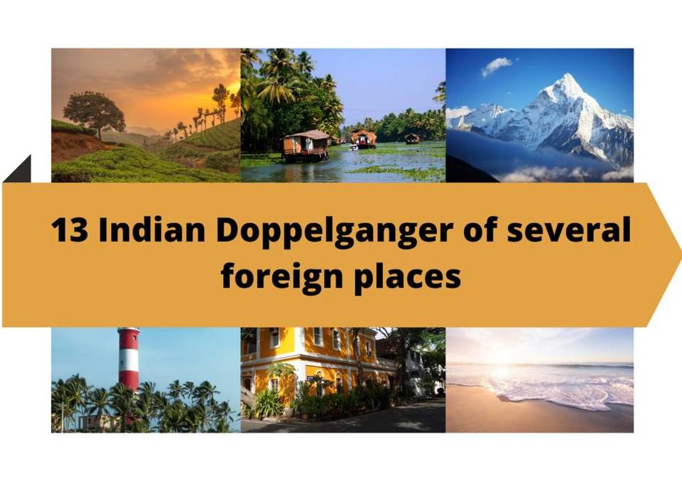 Photo of 13 Indian doppelganger of several foreign places #MeraShandarBharat by A Nomad Trail