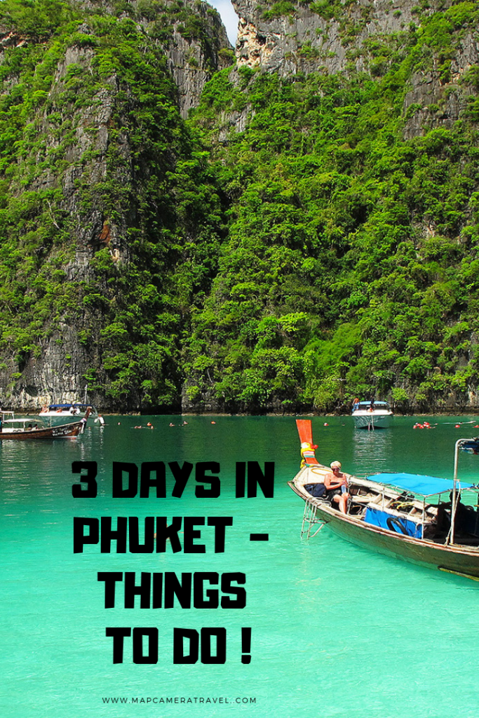 Photo of 3 Days in Phuket - Things to do. · MAP CAMERA TRAVEL by Map Camera Travel