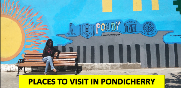 Photo of Places that you must explore in Pondicherry 1/16 by Swetha Elias