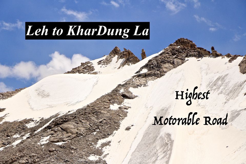 Photo of Independence Day!! How it feels like to ride on World Highest Motorable Road | Leh to KharDung La by Nakula Bhutad