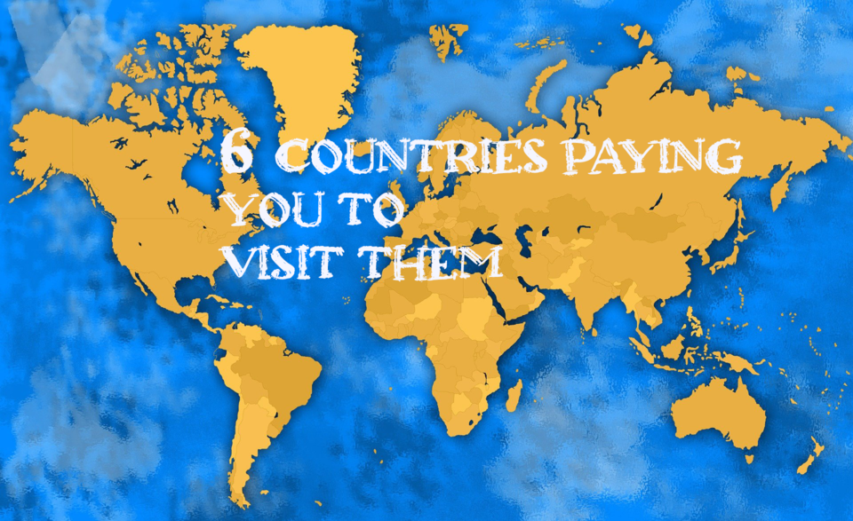 Photo of 6 Countries That Will Pay You to Visit Them Right Now! by Shatakshi Gupta