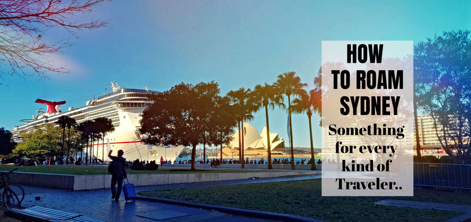 Photo of Explore Sydney - A complete travel guide for the Vibrant city of Australia. by Priyanka Telang