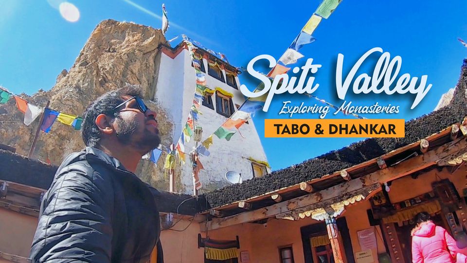 Photo of Exploring Monasteries in Spiti: Tabo & Dhankar 1/8 by Shubham Gandhi