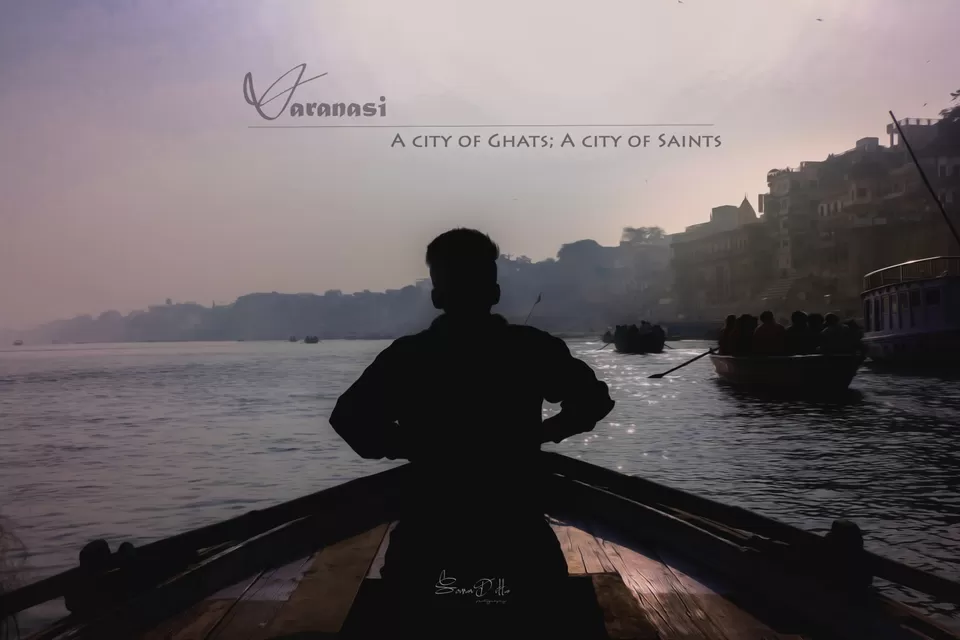 Photo of VARANASI- The city of ghats by Sourav Dutta
