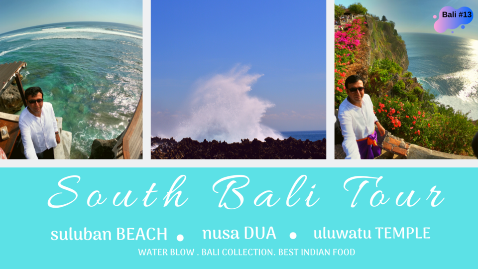 Photo of Suluban Beach l Uluwatu Temple l Water Blow, Nusa Dua l South Bali Tour l Bali Tour Guide In Hindi by Wandering Monk