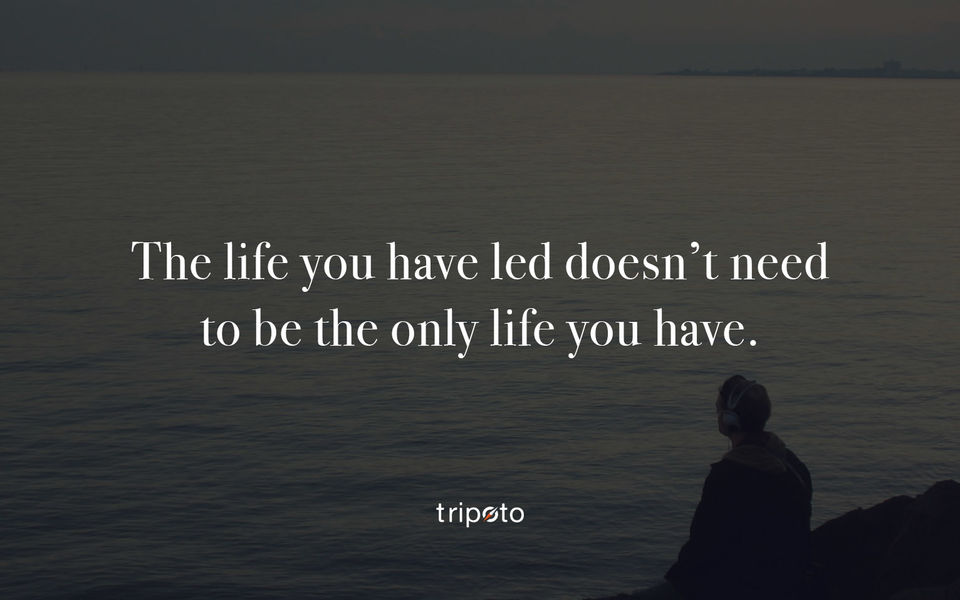 Travel Quotes, 51 Most Inspiring Travel Quotes of All Time - Tripoto