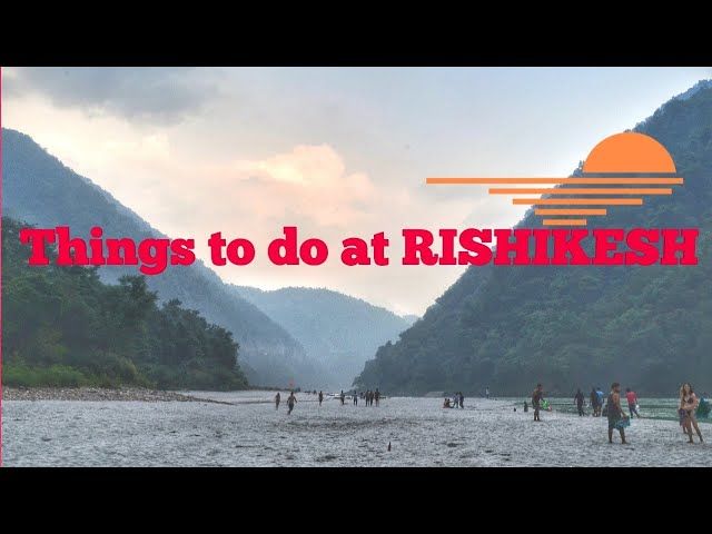 Photo of Beauty of Rishikesh | Things to Do | A Cinematic Video | More than 6k Views on Facebook by Akarshan Sapra