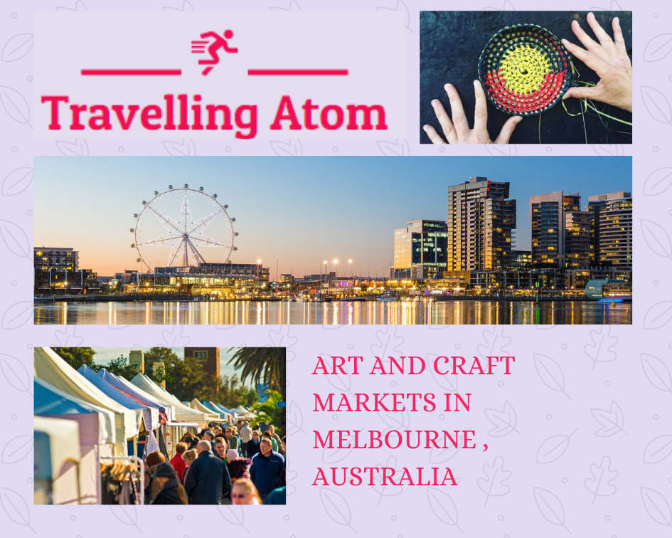 Photo of 6 Craft markets of Melbourne by Travelling Atom