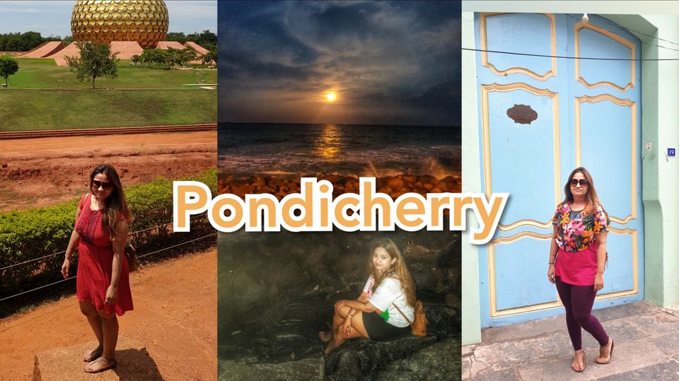 Photo of Pondicherry Travel Vlog | Must do Pondicherry | Auroville | Best Food In Pondicherry by Bhakti Khade Rangoonwala