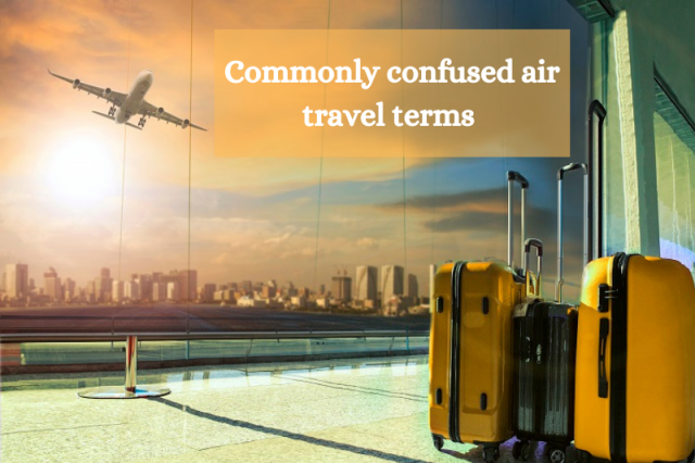 Photo of Attention to these commonly confused air travel terms 1/3 by srilu uppari