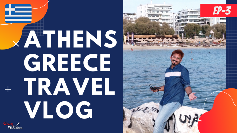 Photo of Athens Greece Travel Vlog | Episode - 3 | Plaka Street & Kalamaki Beach by Sankalp Singh (ChasingWhereabouts)