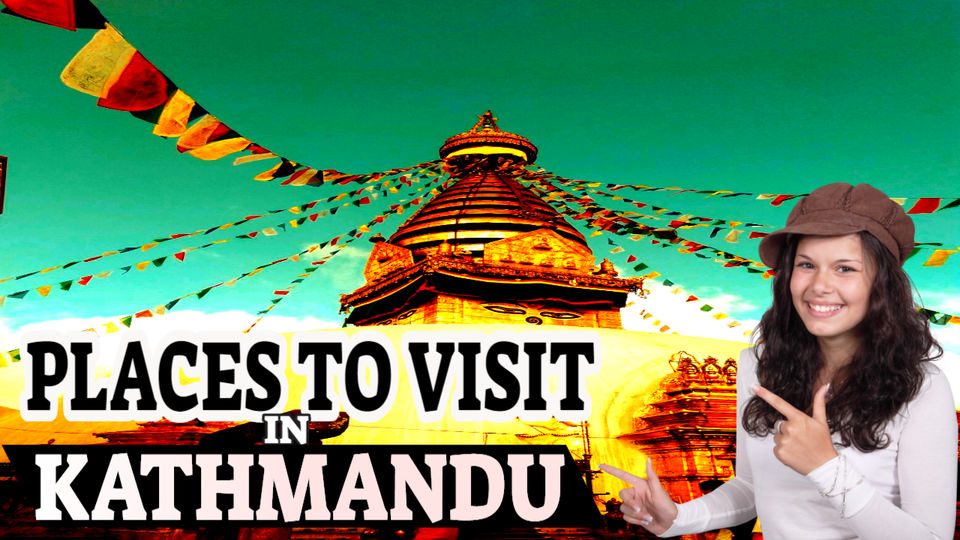 Photo of The Best Place To Visit In Kathmandu - 10 Best Places To Visit In Kathmandu Valley by Camping Traveller India