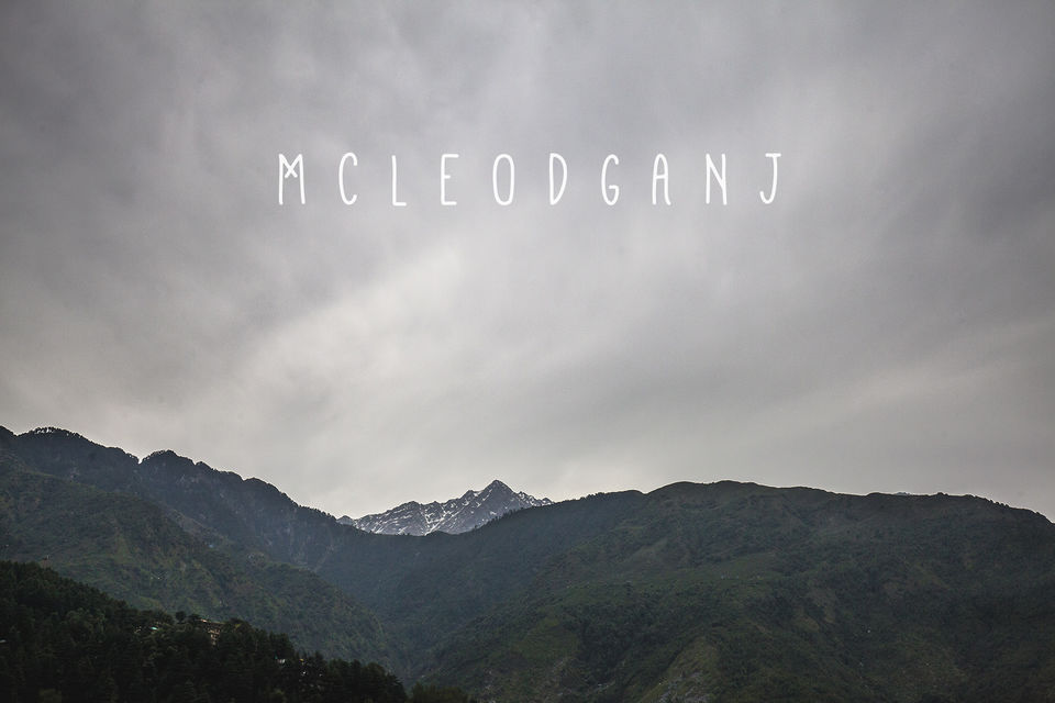 Photo of Mcleodganj Days - A Travelogue 1/1 by yogesh pilankar