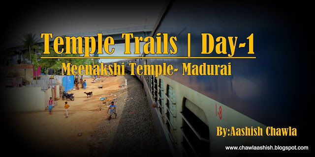 Photo of Temple Trails | Meenakshi Temple-Madurai | Day 1 by Aashish Chawla