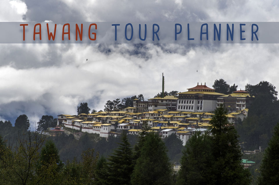 Photo of The Most Comprehensive Guide to Your Tawang (Arunachal Pradesh) trip by Shibaji G