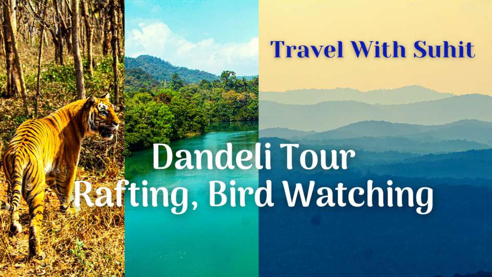 Photo of Dandeli - A Escapade to the Wilderness by Travel With Suhit