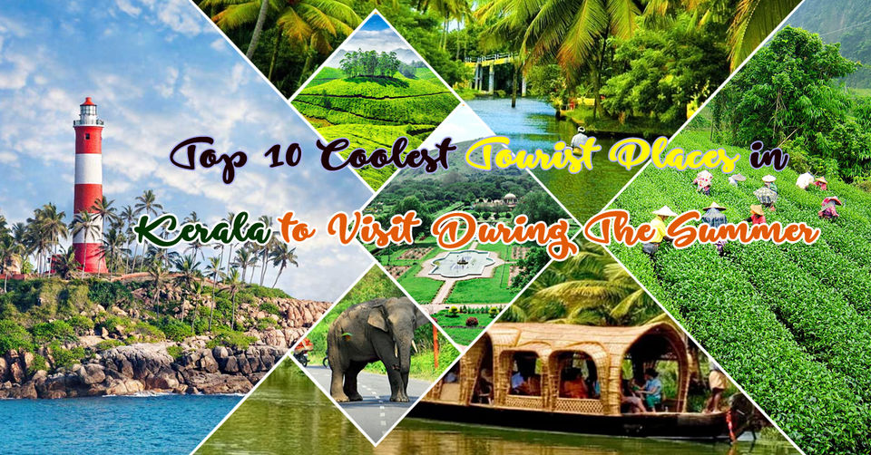 Photo of Top 10 Coolest Tourist Places in Kerala to Visit During The Summer by Shalini Tripathi