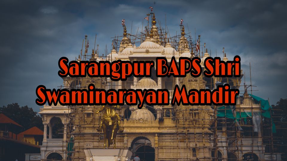 Photo of Sarangpur BAPS Shri Swaminarayan Mandir #travelwithunnati by Unnati Patel