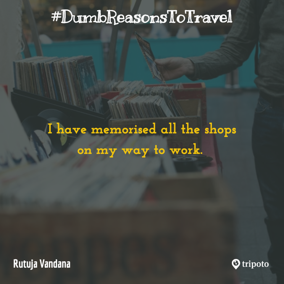 Photo of 30 Of The Dumbest Reasons For Why People Travel, As Submitted By Tripoto Users 23/31 by Prateek Dham