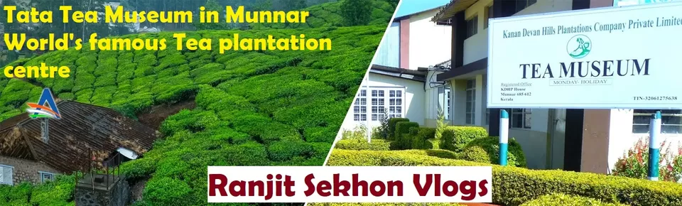 Photo of Ripple Tea Museum, A Must Visited place in Munnar by Ranjit Sekhon Vlogs