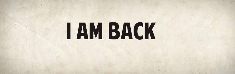 I am back перевод. I am back. I am back картинки. Iam im. Табличка i am back.