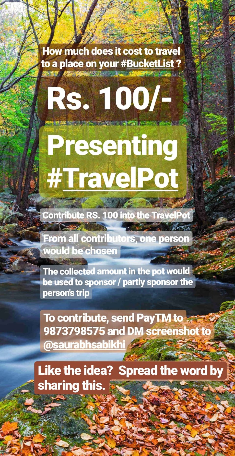 Photo of #TravelPot - An initiative that sponsors / partly sponsors trips for people. 2/2 by S S (Saurabh Sabikhi)
