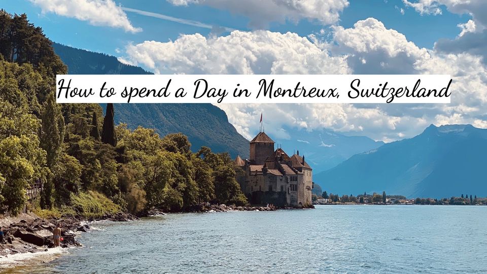Photo of Spending a day in Montreux, Switzerland by Em Knows Places