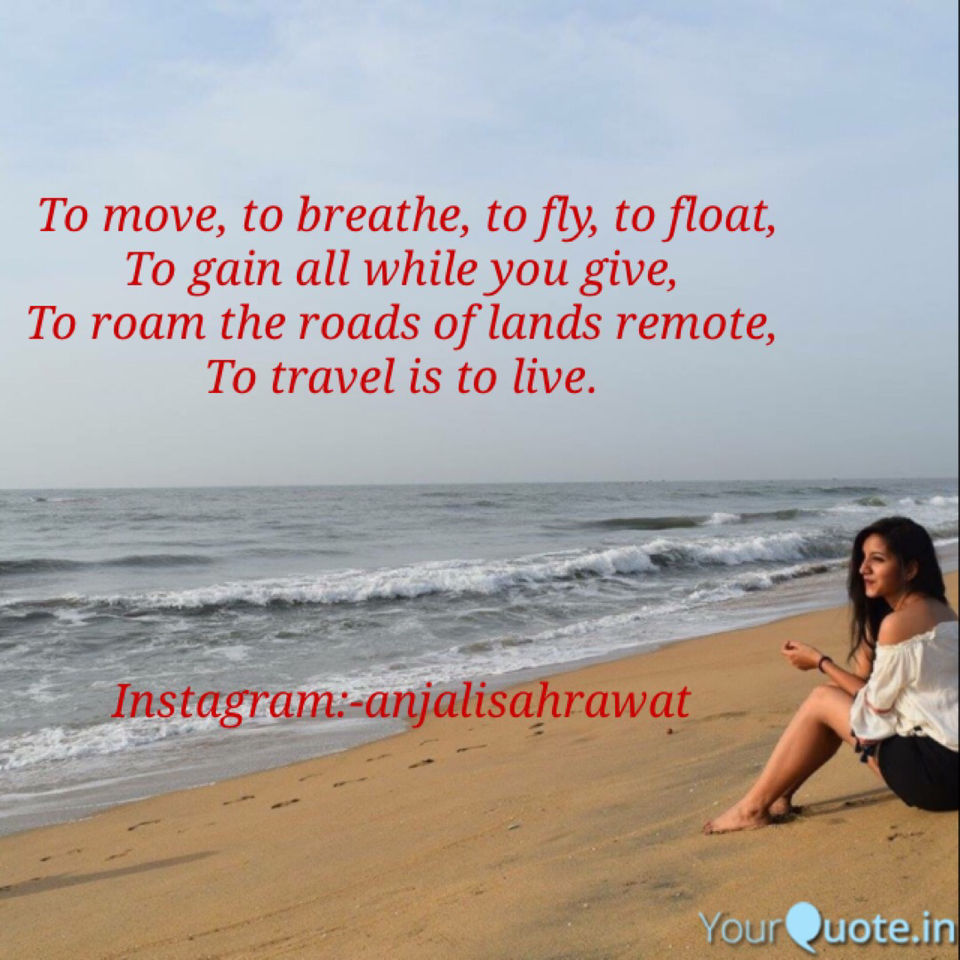 Photo of दास्तान-ए-मुसाफ़िर - “Quotes, Every traveller would love and get inspired from.” by Anjali sahrawat