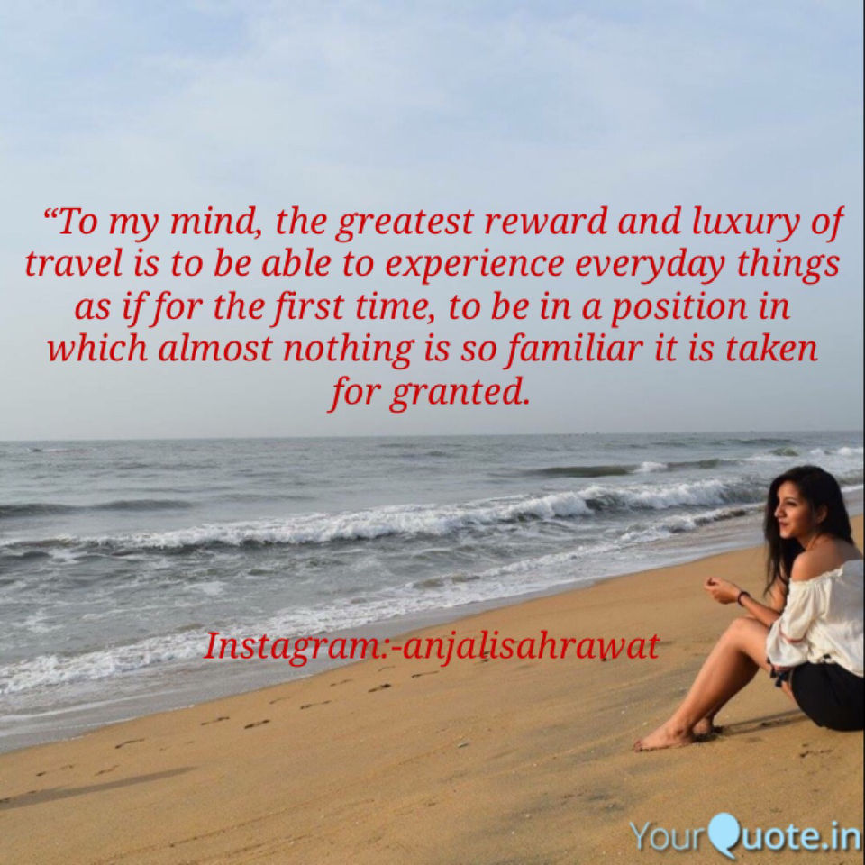 Photo of दास्तान-ए-मुसाफ़िर - “Quotes, Every traveller would love and get inspired from.” by Anjali sahrawat