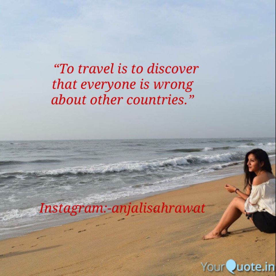 Photo of दास्तान-ए-मुसाफ़िर - “Quotes, Every traveller would love and get inspired from.” by Anjali sahrawat