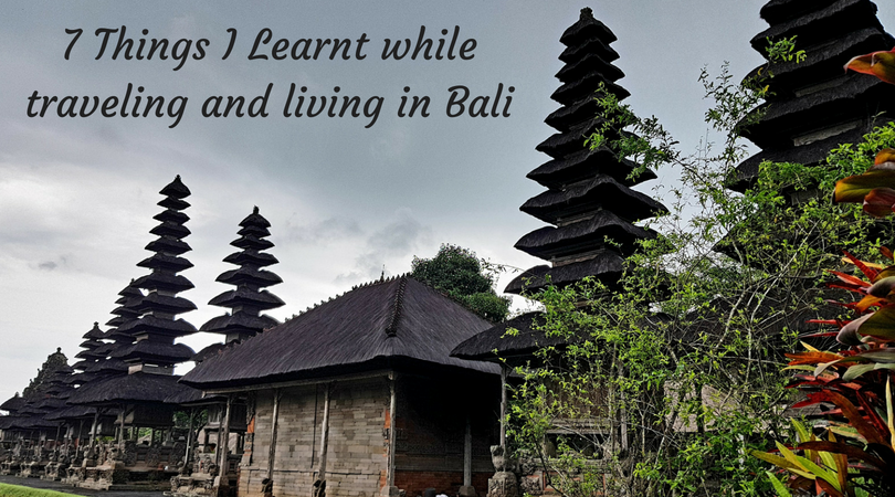 Photo of 7 Things I Learnt while traveling and living in Bali by Hiren Joshi 1/7 by Hiren Joshi