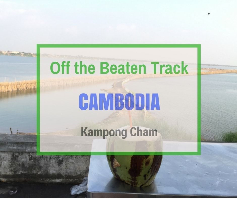 Photo of Kampong Cham | Off the Beaten Track Cambodia | Can Travel Will Travel 1/15 by Tanya.Korteling