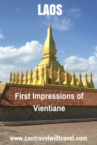 Photo of First Impressions of Vientiane | Laos | Can Travel Will Travel 12/12 by Tanya.Korteling