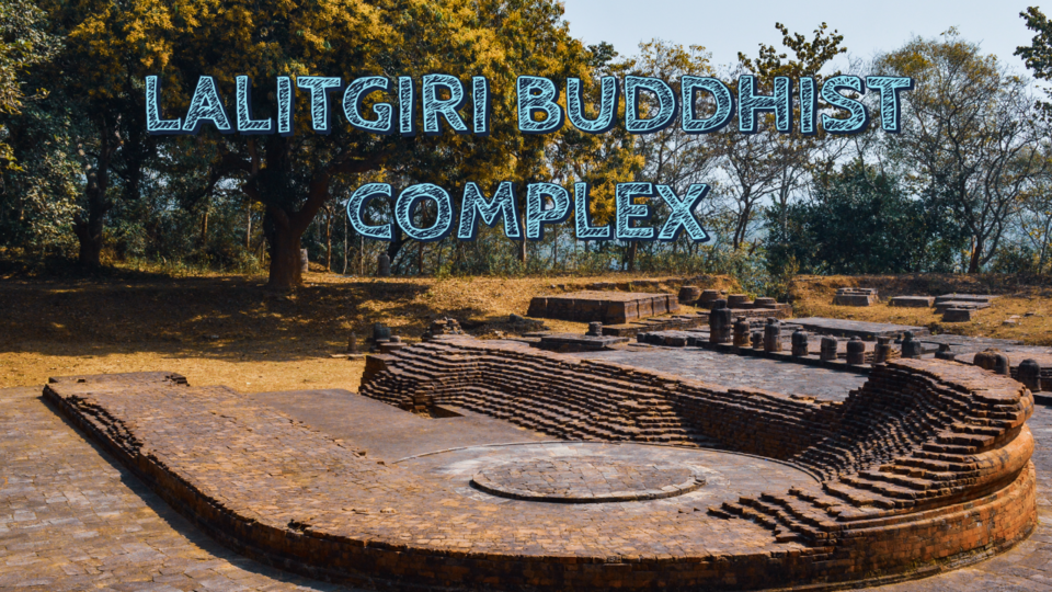 Photo of A Short Video on Lalitgiri Buddhist Complex - The Most Sacred among Diamond Triangle of Odisha by Bongyatri - Sourav and Anindita