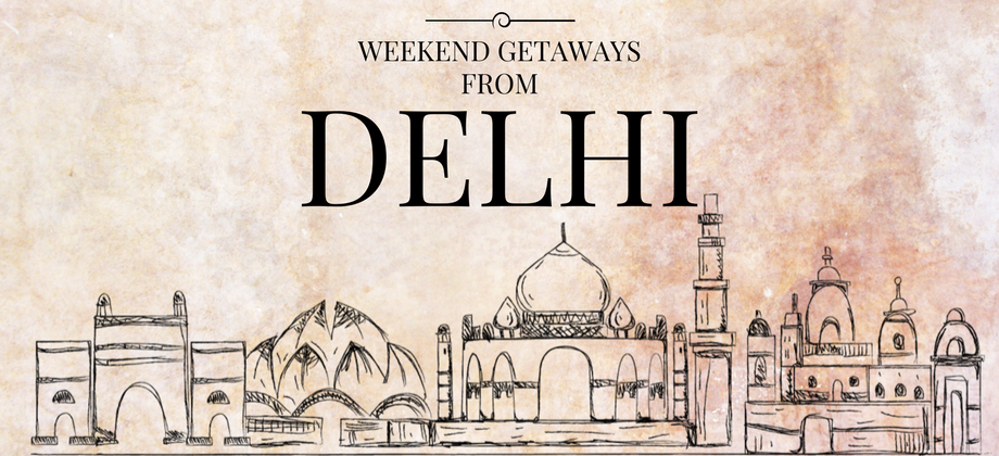 Photo of 10 Unexplored Long Weekend Getaways From Delhi! 1/1 by Malavika Mallya