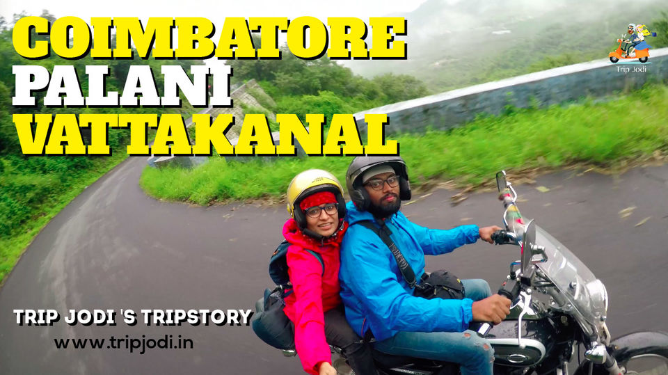 Photo of A Trip Vattakanal from Coimbatore - Couple Travel Video Part 1 by Trip Jodi