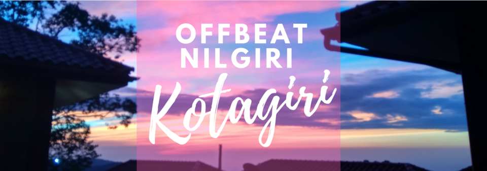 Photo of Offbeat Nilgiri - Weekend trip to Kotagiri by LonelyCanopy