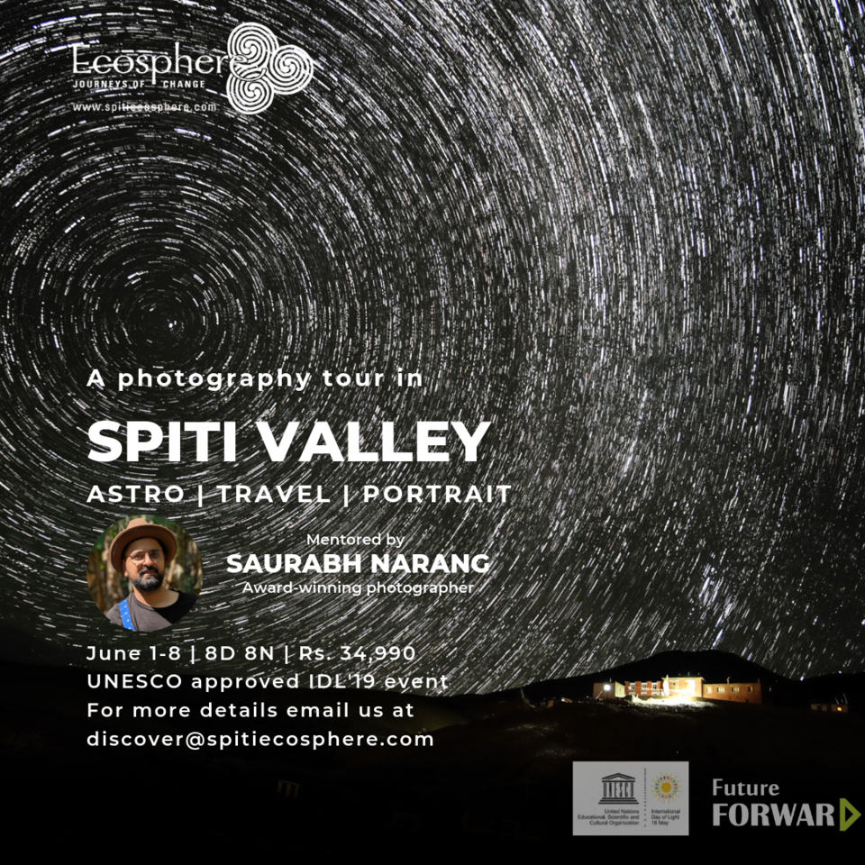 Photo of UNESCO EVENT | SPITI PHOTO TOUR | JUNE 1-8, 2019 by Saurabh Narang
