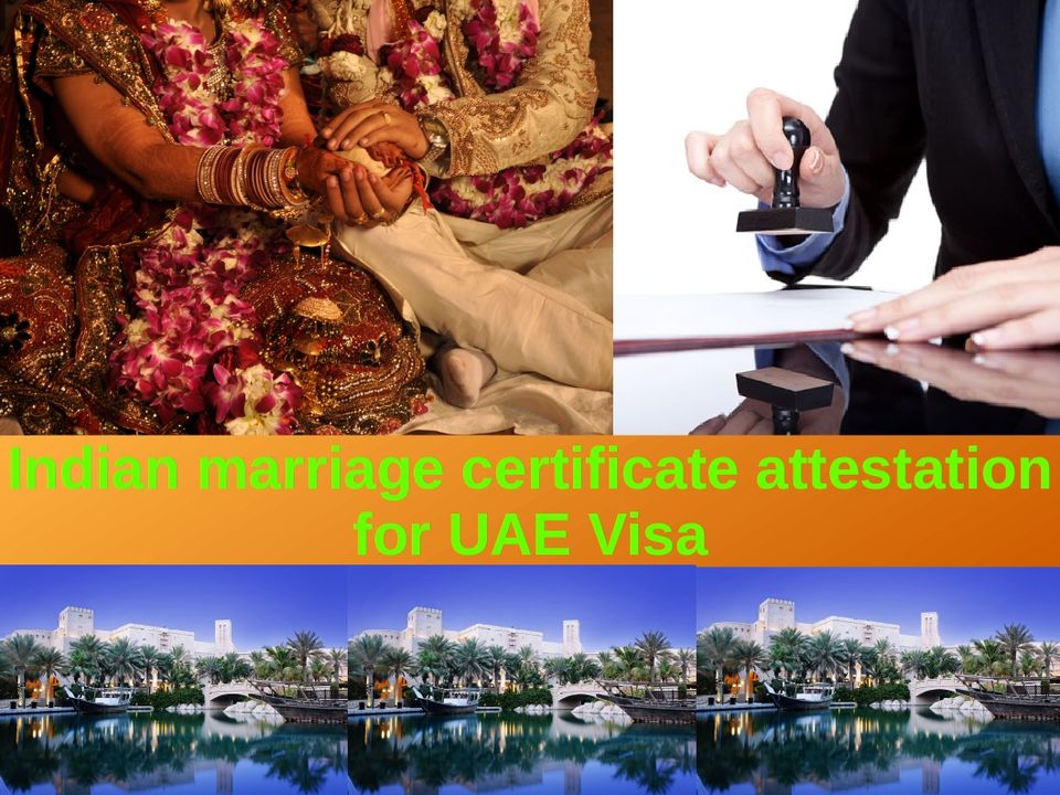 Photo of How to attest Indian marriage certificate for getting UAE visa 1/1 by SEPL Businessmen Services LLC