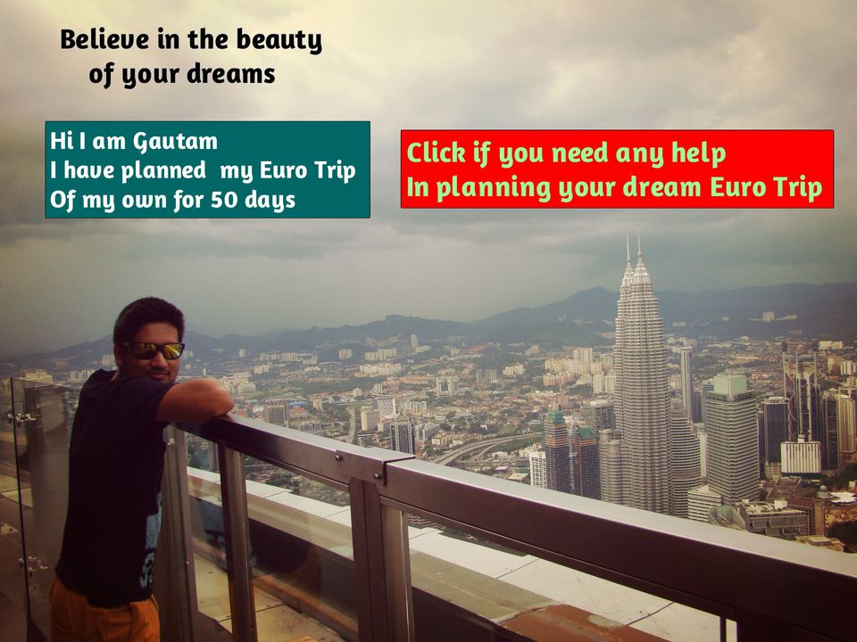 Photo of One Stop Solution for planning a dream Euro Trip 3/10 by Gautam Modi