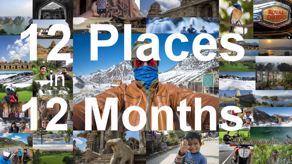Photo of 12 in 12: Story of how I visited 12 places in 12 months without quitting my Job. by vinay sindhe
