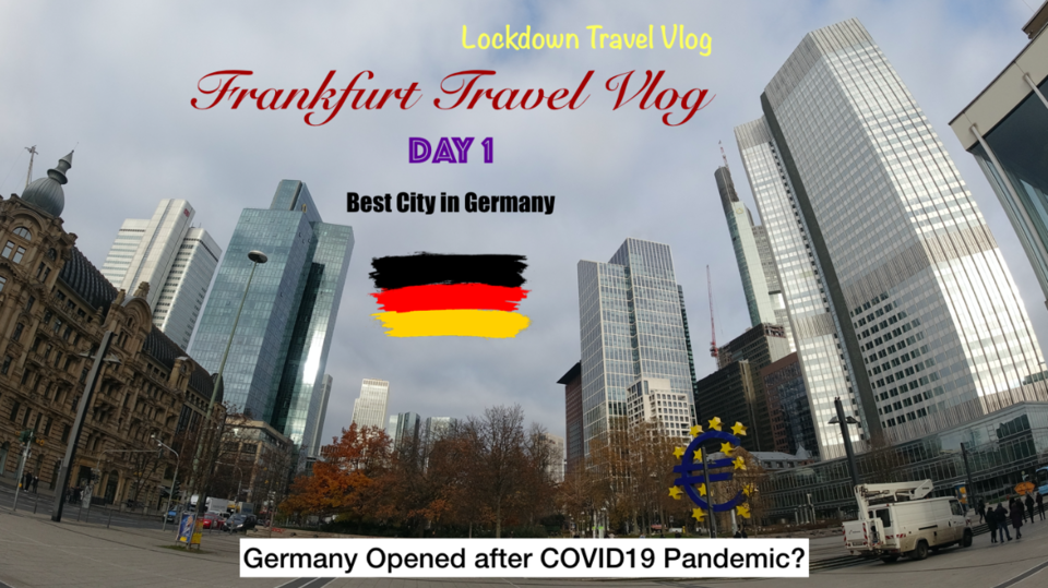 Photo of Frankfurt Walking Tour | Day 1 Travel Vlog | Things to do in Frankfurt | Germany Opened for tourists by pranav