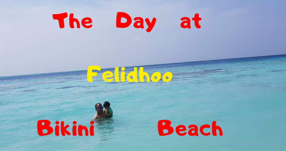 Photo of #14 Day Spent at Felidhoo Bikini Beach by Rajendra Das