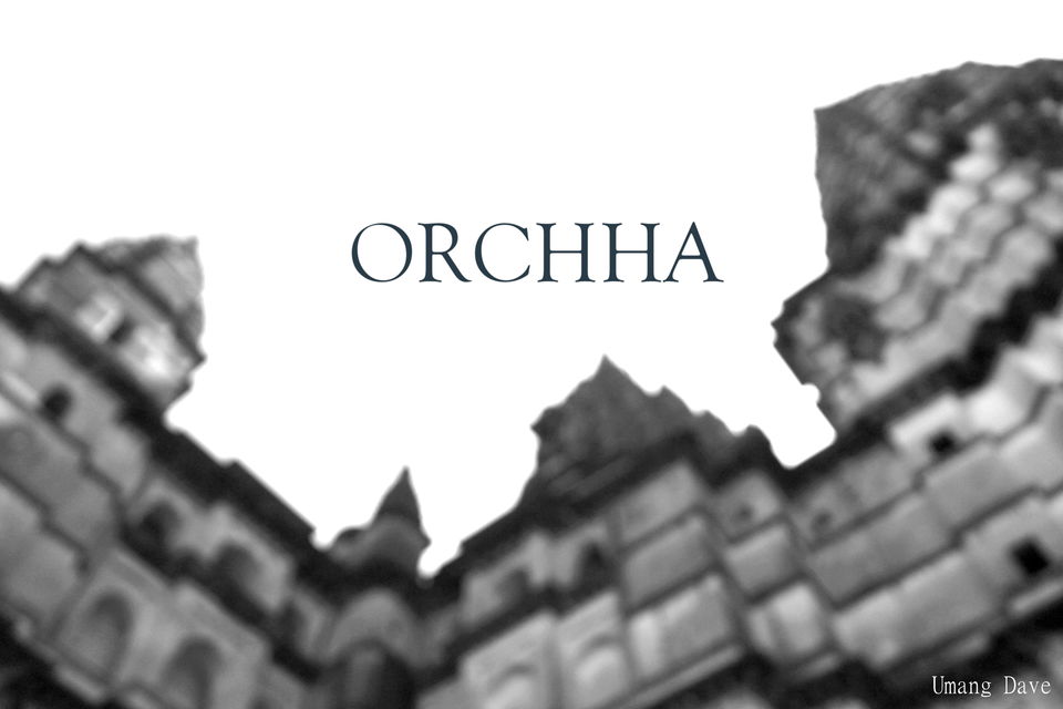 Photo of Orchha - Memorials of Medieval time by Umang Dave (IG: @umangdavevisual)