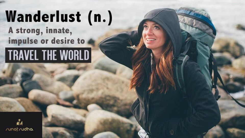 Photo of 25 Travel Words that Wanderlust should have in their Lexicon 1/11 by Aditya Samadhiya
