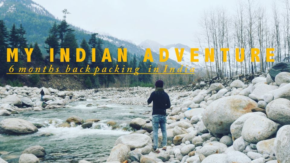 Photo of My incredible 6months Indian backpacking adventure 61/61 by Simon R Samuel