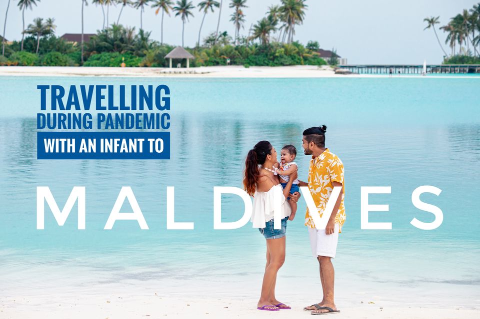 Photo of Why the Maldives is the best International destination for travel during Pandemic with Infant by Beyond Sunrises and Sunsets