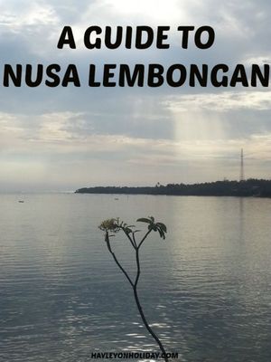 A visit to Kuta’s quiet cousin: Nusa Lembongan