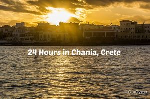 24 hours in Chania, Crete